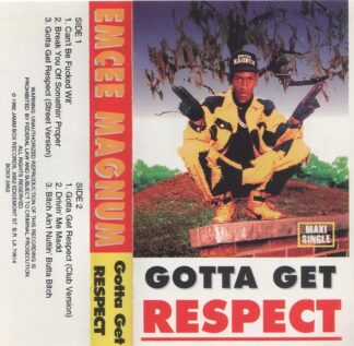 Emcee Magnum - Gotta Get Respect