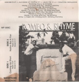 Romeo & Rhyme - Comin Up Short / Nothin But A Fan (N.W.A. Diss)
