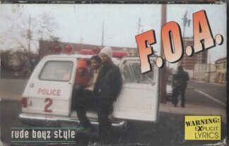F.O.A. - Rude Boyz Style