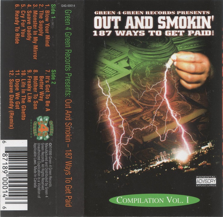 Green 4 Green Records Pres. Out And Smokin' – 187 Ways To