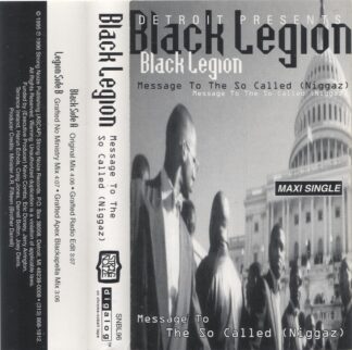 Black Legion - Message To The So Called (Niggaz)