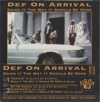Def On Arrival - Doing It The Way It Should Be Done