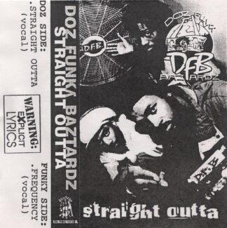 Doz Funky Baztardz - Straight Outta