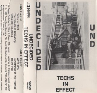 Undecided/Und - Techs In Effect