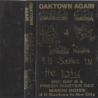 Mic Bay B & Fresh Master Gee - Makin Noise 4 U Suckas in the City