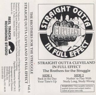 The Brothers For The Struggle – Straight Outta Cleveland In Full Effect Vol. 1
