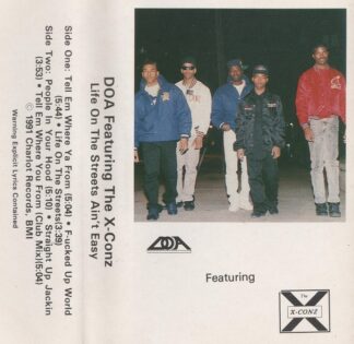 DOA feat. X-Conz - Life On The Streets Ain't Easy