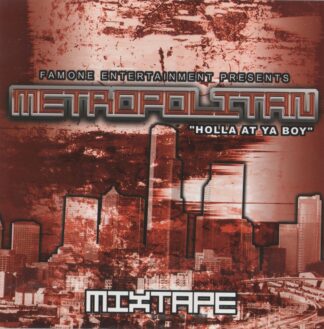 Metropolitan - Holla At Ya Boy Mixtape