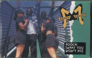Freky Fel-ons - Hoochi (What You Won't Do)