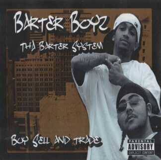Barter Boyz - Tha Barter System (CD)