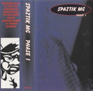 Spaztik MC ‎- Phase 1