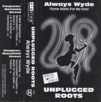 Unplugged Roots - Always Wyde