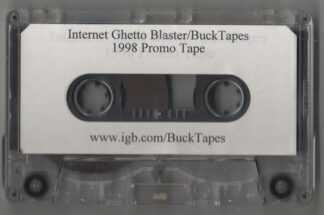 Internet Ghetto Blaster - Buck Tapes (Promo tape/mixtape)
