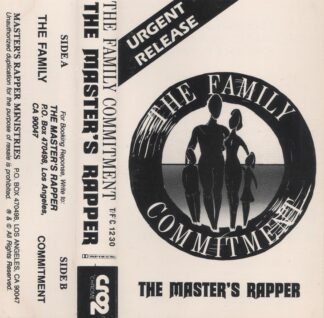 The Master's Rapper - The Family Commitment